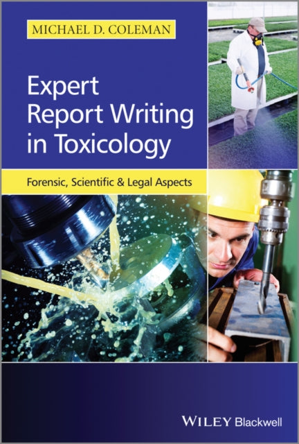 Expert Report Writing In Toxicology For