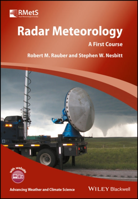 Radar Meteorology A First Course