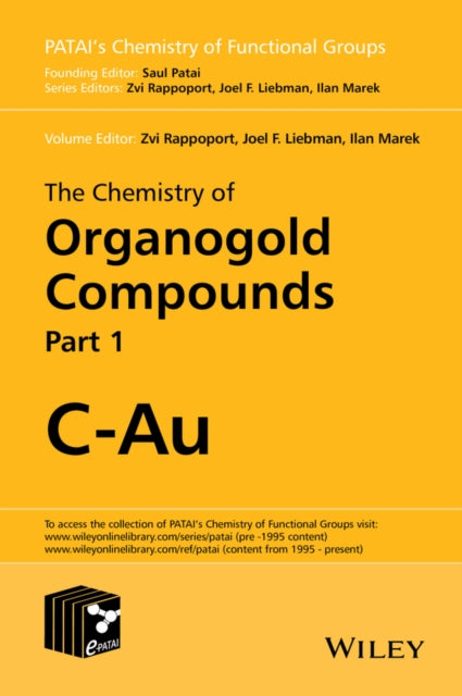 The Chemistry Of Organogold Compounds 2