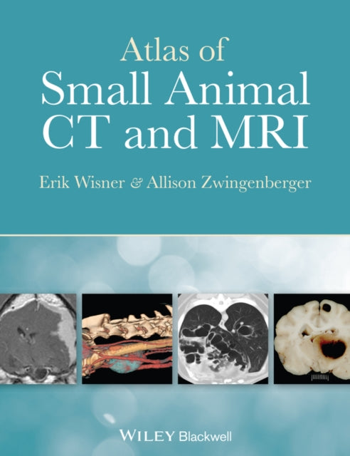 Atlas Of Small Animal Ct & Mri By Wisner, Erik