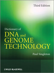 Dictionary Of Dna And Genome Technology By Singleton, Paul