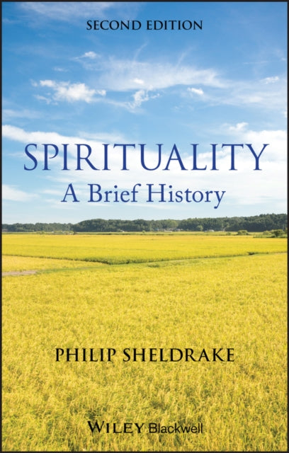 Brief History Of Spirituality 2nd Editio By Sheldrake, Philip