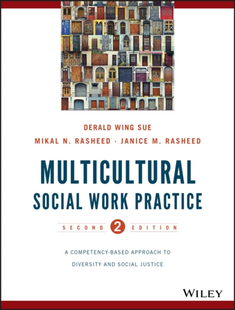Multicultural Social Work Practice By Sue, Derald Wing