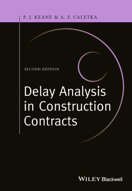 Delay Analysis In Construction Contracts