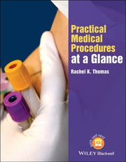 Practical Medical Procedures At A Glance By Thomas, Rachel