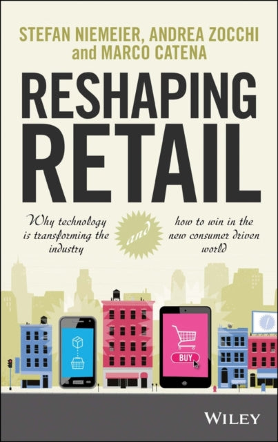 Reshaping Retail