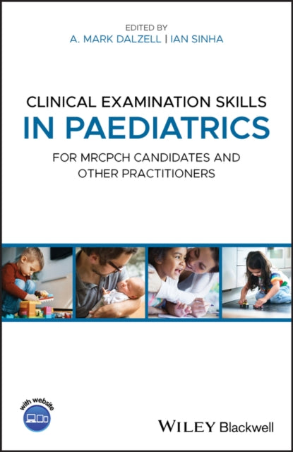 Clinical Examination Skills In Paediatr By Dalzell A Mark