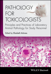 Pathology For Toxicologists Principles By Mcinnes Elizabeth