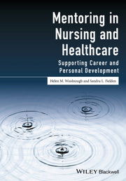 Mentoring In Nursing And Healthcare Sup