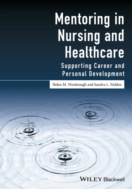 Mentoring In Nursing And Healthcare Sup