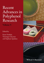 Recent Advances In Polyphenol Research By Yoshida Kumi