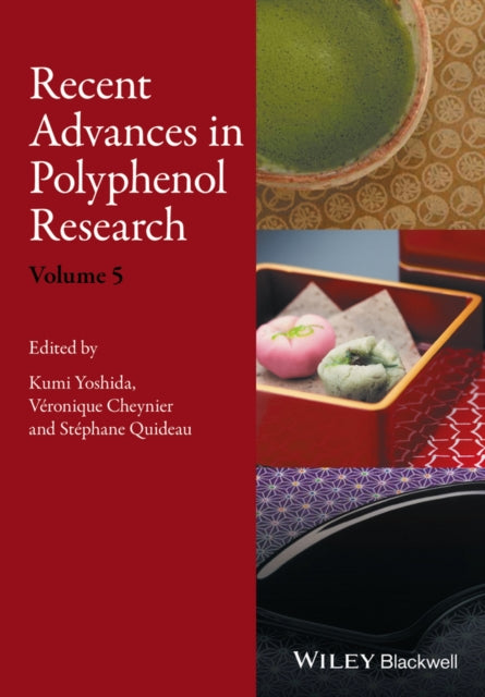 Recent Advances In Polyphenol Research By Yoshida Kumi