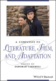 A Companion To Literature Film And Ad By Cartmell, Deborah