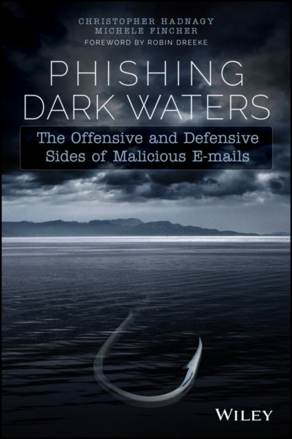 Phishing Dark Waters By Hadnagy, Christopher