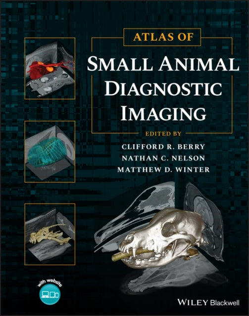 Atlas Of Small Animal Diagnostic Imagin By Berry Clifford R.