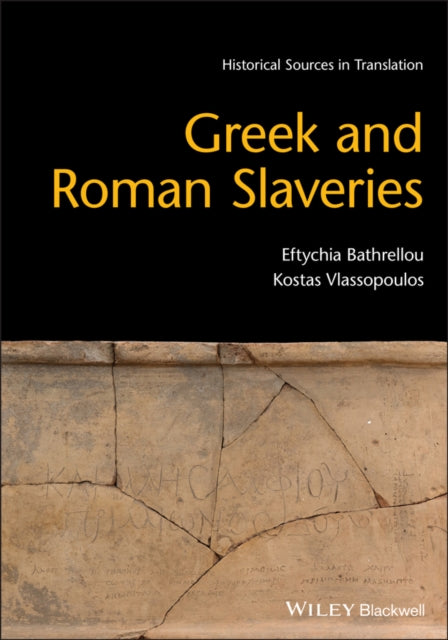 Greek & Roman Slaveries