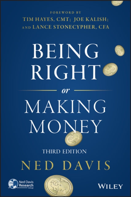 Being Right Or Making Money 2nd Edition