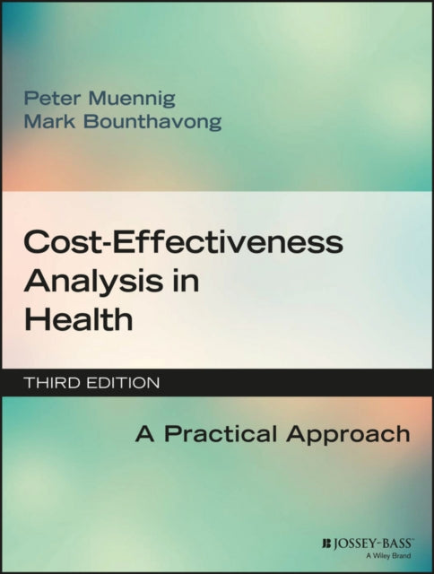 Cost Effectiveness Analysis In Health A