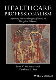 Healthcare Professionalism By Healthcare Professionalism