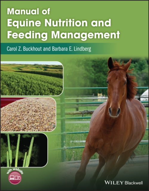 Manual Of Equine Nutrition And Feeding By C Buckhout