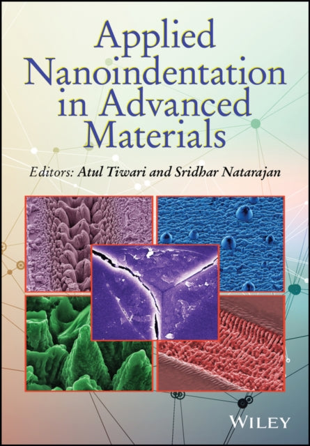 Applied Nanoindentation In Advanced Mat By A Tiwari