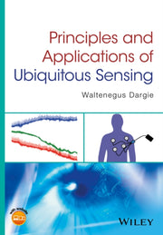 Principles And Applications Of Ubiquito By Waltenegus Dargie