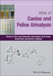 Atlas Of Canine And Feline Urinalysis By Theresa E. Rizzi