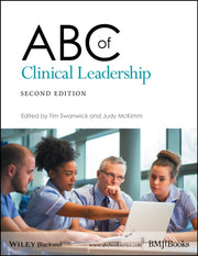 Abc Of Clinical Leadership 2nd Edition By Swanwick, Tim