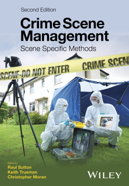 Crime Scene Management 2nd Edition