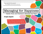 Managing For Happiness
