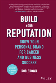 Build Your Reputation By Brown, Rob