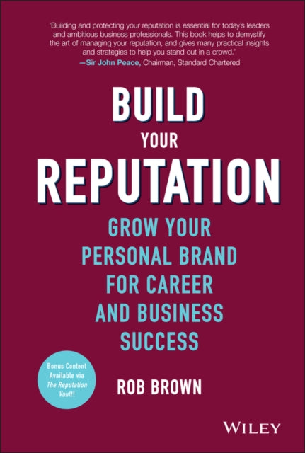 Build Your Reputation By Brown, Rob