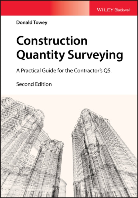 Construction Quantity Surveying 2nd Edit