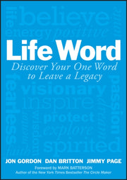 One Word To Leave A Legacy By Jon Gordon