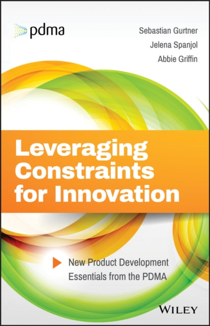 Leveraging Constraints For Innovation N