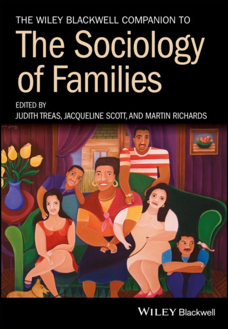 Sociology Of Families By Scott Jacqueline