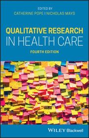 Qualitative Research In Health Care By Catherine Pope