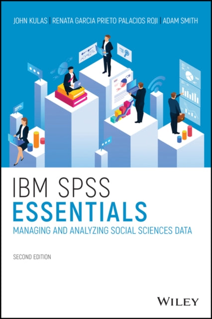 Ibm Spss Essentials By Kulas, John T