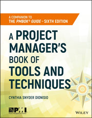 A Project Managers Book Of Tools And Te