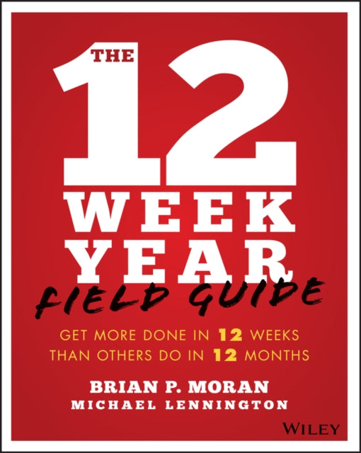12 Week Year Study Guide