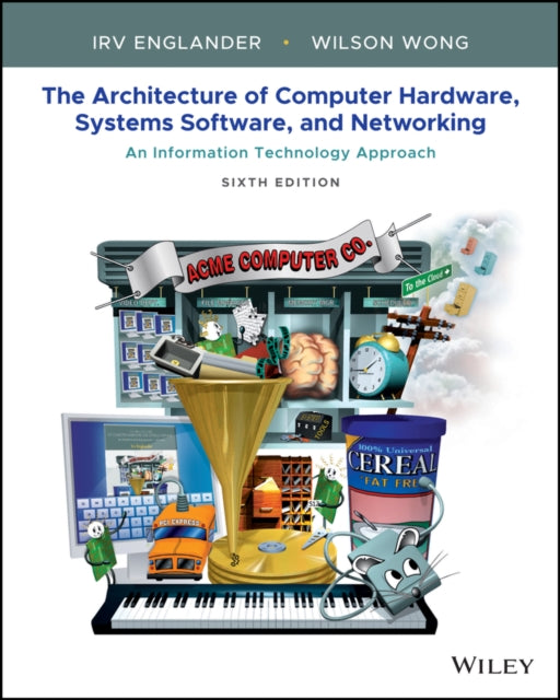 The Architecture Of Computer Hardware