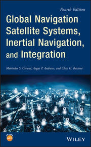 Global Navigation Satellite Systems In By Mohinder S. Grewal