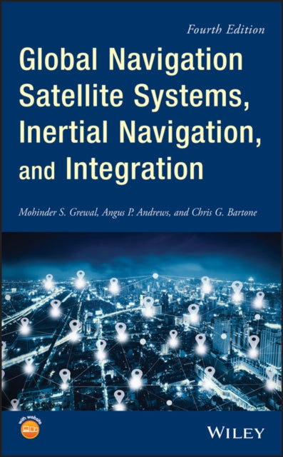 Global Navigation Satellite Systems In By Mohinder S. Grewal