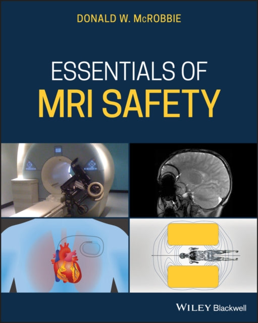 Essentials Of Mri Safety