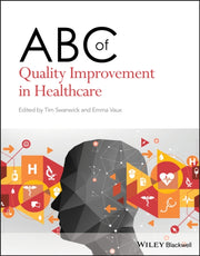 Abc Of Quality Improvement In Healthcar By Swanwick,tim & Emma Vaux