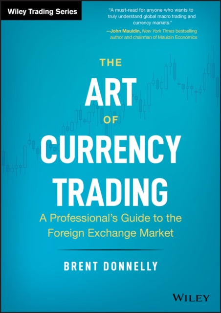 Art Of Currency Trading By Donnelly, Brent