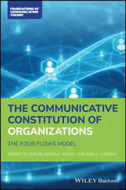 The Communicative Constitution Of Organ By Robert D. Mcphee