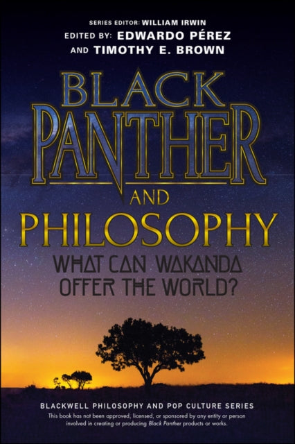 Black Panther & Philosophy