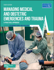 Managing Medical And Obstetric Emergenc