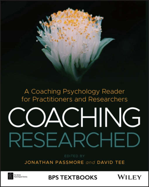 Coaching Researched A Coaching Psycholo By Passmore Jonathan